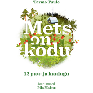 "Mets on kodu"