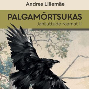 Palgamõrtsukas. Jahijuttude raamat 2